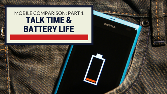 Device Comparison, Part 1 Talk Time & Battery